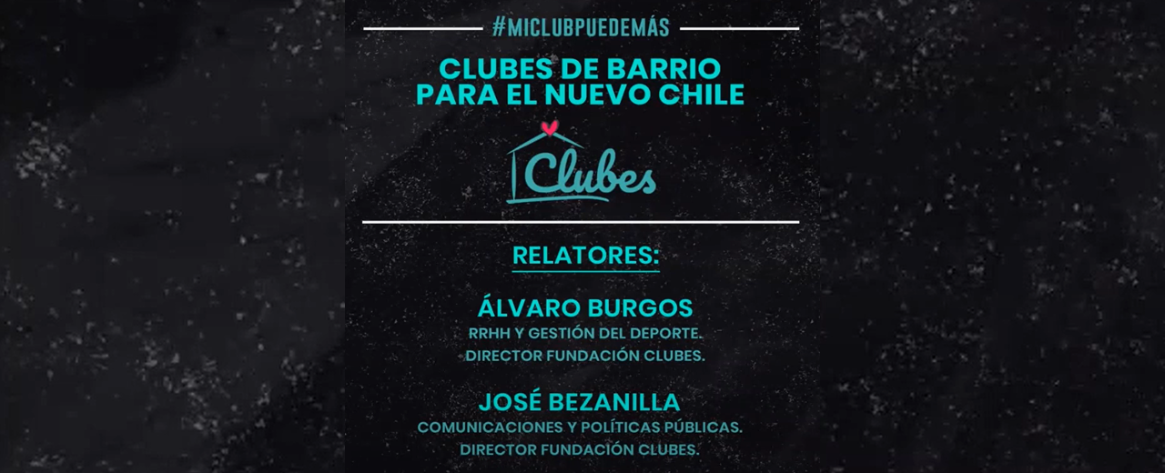 8° CHARLA PRO CLUB | CLUBES DE BARRIOS PARA EL NUEVO CHILE	